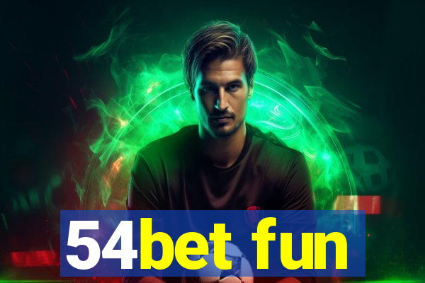 54bet fun